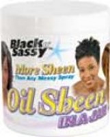 Black n' Sassy Oil Sheen